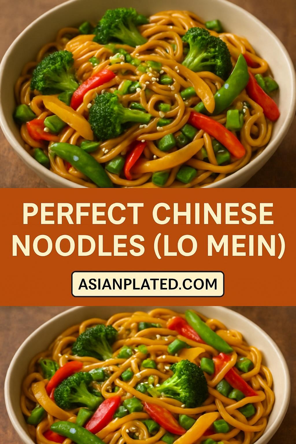 Perfect Chinese Noodles (Lo Mein)