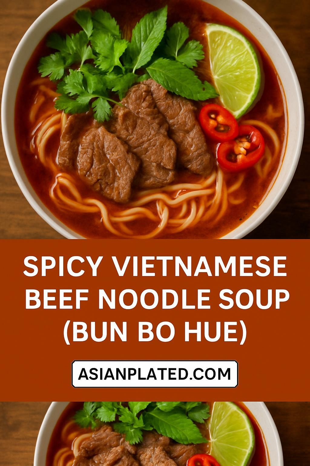 Spicy Vietnamese Beef Noodle Soup (Bun Bo Hue)