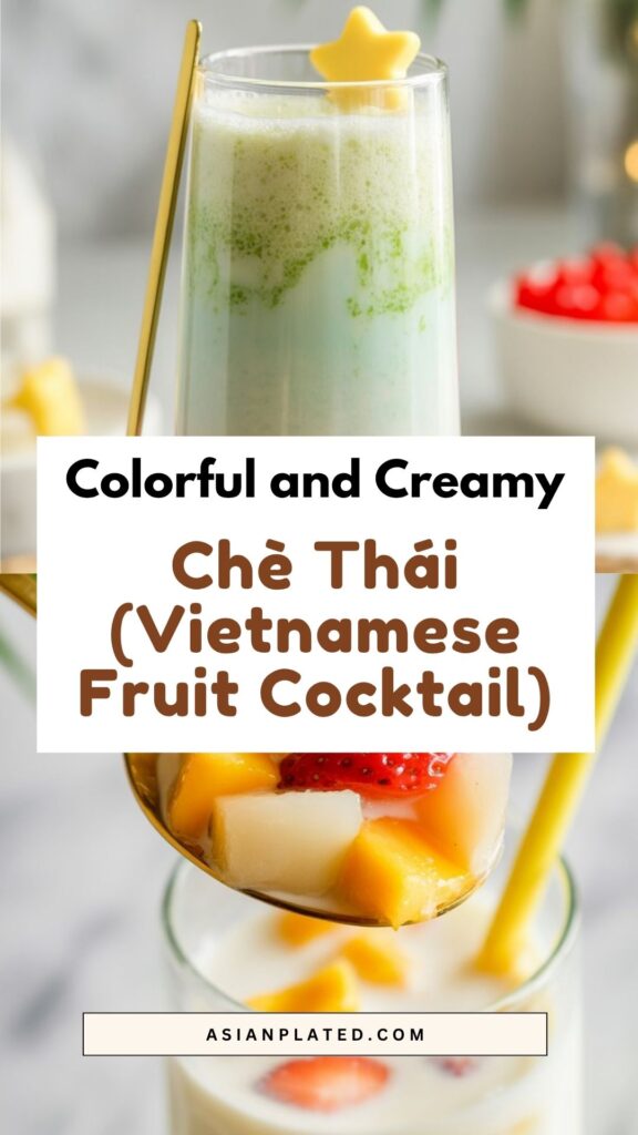EASY Chè Thái (Vietnamese Fruit Cocktail)